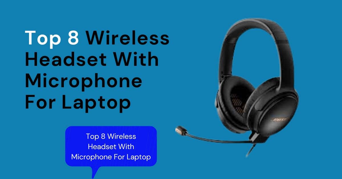 Best Wireless Headset With Microphone For Laptop